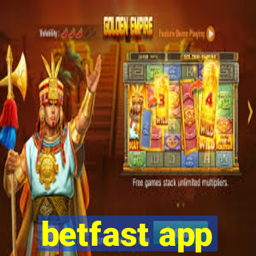 betfast app